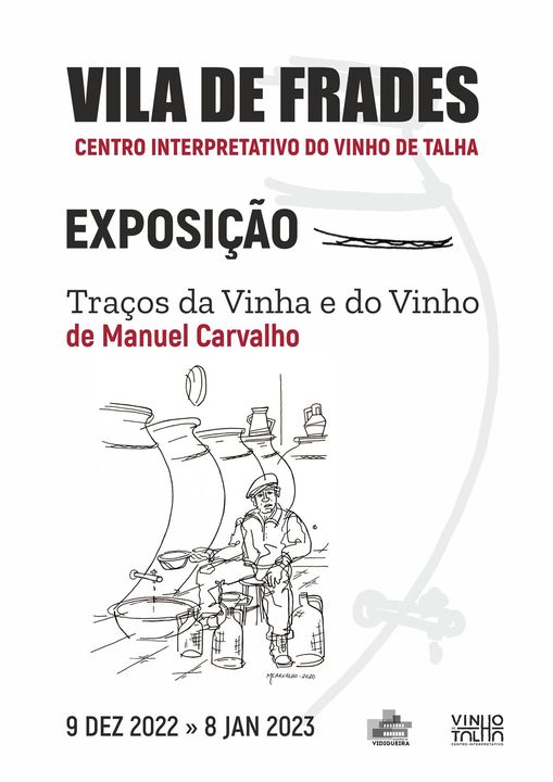 Exposição Traços da Vinha e do Vinho de Manuel Carvalho