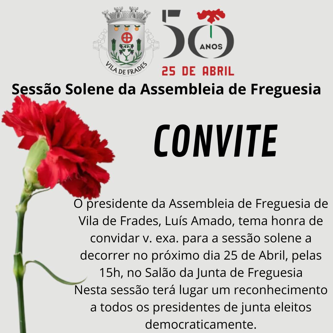 Assembleia Solene de Freguesia | 50 Anos do 25 de Abril | Homenagem aos Presidentes de Junta de Freguesia Democraticamente Eleitos Assembleia Solene de Freguesia | 50 Anos do 25 de Abril | Homenagem aos Presidentes de Junta de Freguesia Democraticamente Eleitos