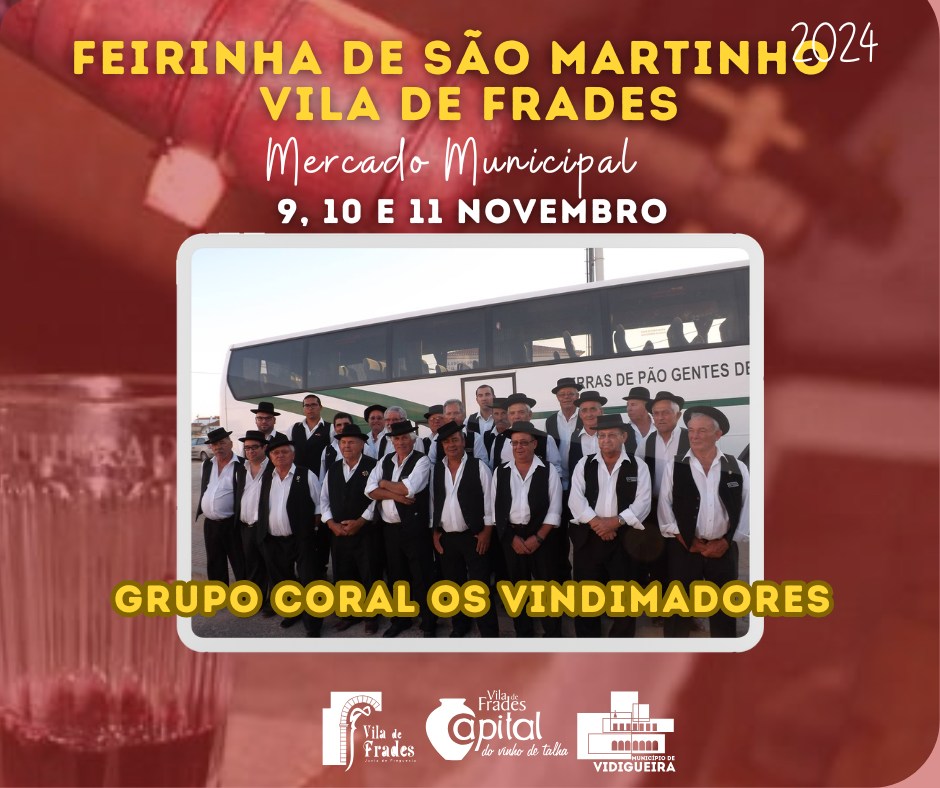 Feirinha de São Martinho 2024: Grupo Coral Os Vindimadores Feirinha de São Martinho 2024: Grupo Coral Os Vindimadores