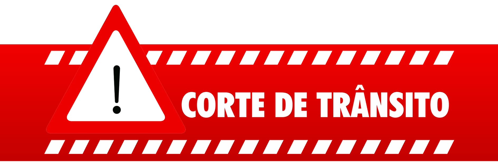 Aviso à População: Corte de Trânsito Aviso à População: Corte de Trânsito