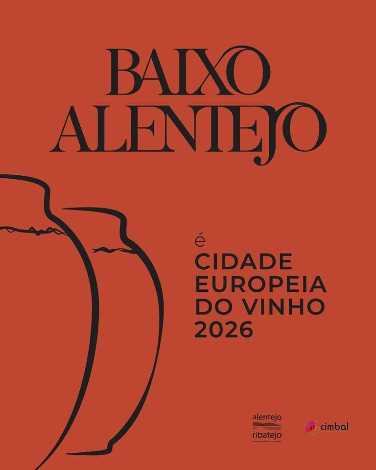Baixo Alentejo Cidade Europeia do Vinho Baixo Alentejo Cidade Europeia do Vinho