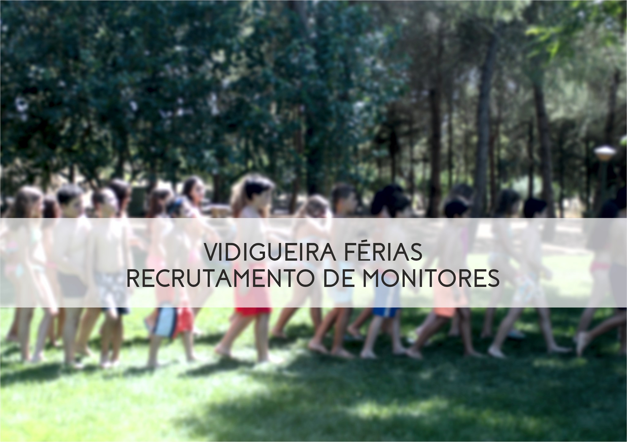Vidigueira Férias Verão: Recrutamento de Monitores